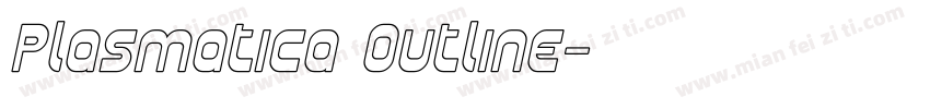 Plasmatica Outline字体转换